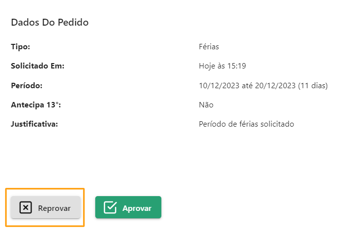 Dados do pedido de férias Dados do pedido feito pelo colaborador com as datas solicitadas do período de férias